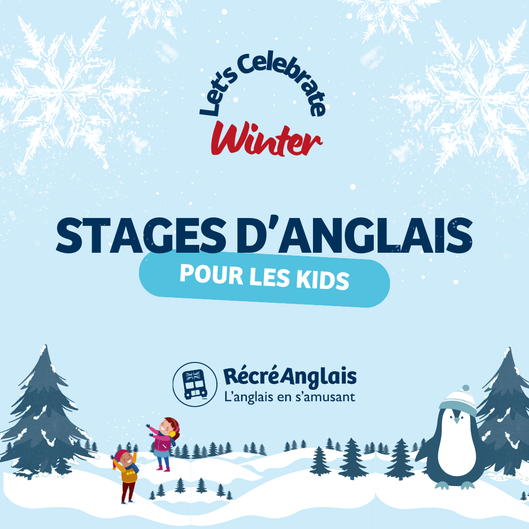 RécréAnglais - Stage Winter - 24, 25 et 26.02